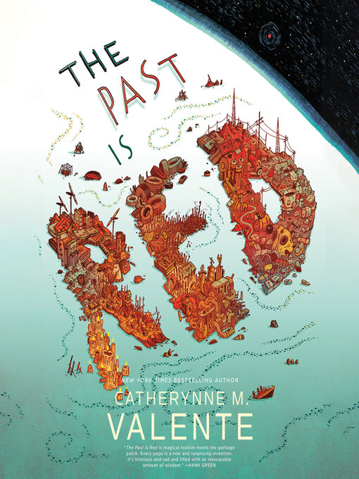 Title details for The Past Is Red by Catherynne M. Valente - Available